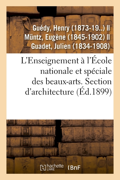 Picture of L'Enseignement à l'École nationale et spéciale des beaux-arts. Section d'architecture. Admission