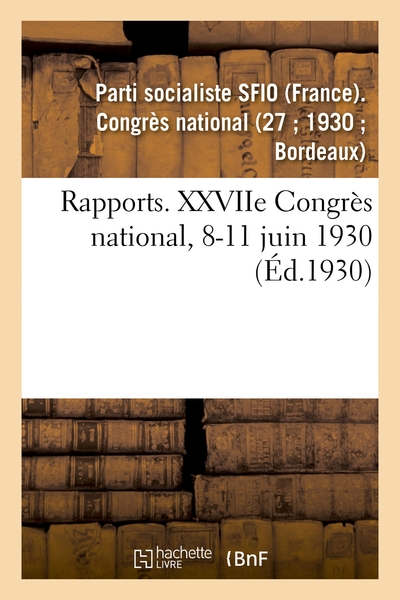 Picture of Rapports. XXVIIe Congrès national, 8-11 juin 1930
