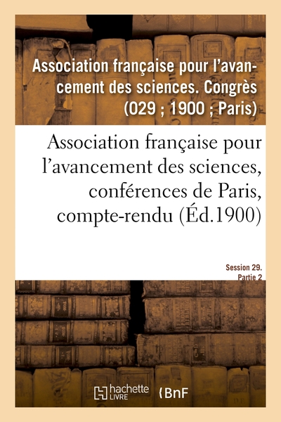 Picture of Association française pour l'avancement des sciences, conférences de Paris, compte-rendu