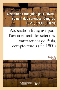 Picture of Association française pour l'avancement des sciences, conférences de Paris, compte-rendu