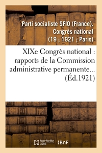 Picture of XIXe Congrès national : 29, 30, 31 octobre, 1er novembre 1921