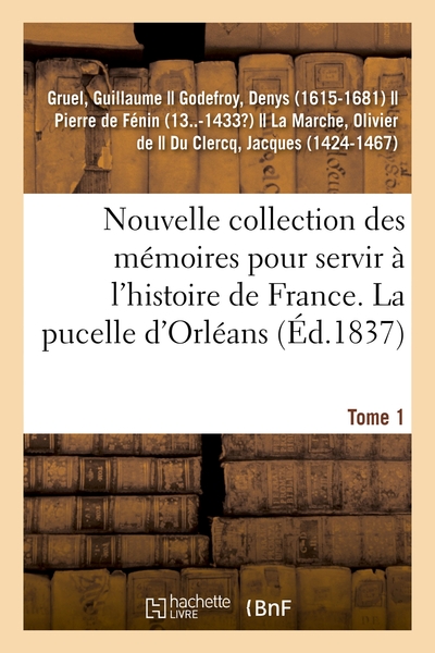 Picture of Nouvelle collection des mémoires pour servir à l'histoire de France. Tome 1