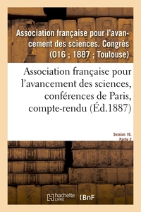 Picture of Association française pour l'avancement des sciences, conférences de Paris, compte-rendu