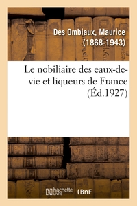 Image de Le nobiliaire des eaux-de-vie et liqueurs de France