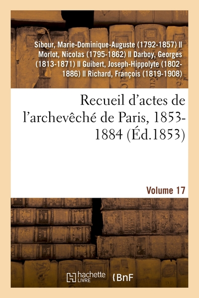 Picture of Recueil d'actes de l'archevêché de Paris, 1853-1884. Volume 17