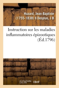 Picture of Instruction sur les maladies inflammatoires épizootiques et particulièrement sur celle qui affecte