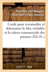 Picture of Guide pratique pour reconnaître et pour déterminer le titre véritable et la valeur commerciale