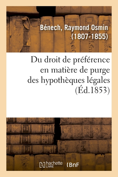 Image de Du droit de préférence en matière de purge des hypothèques légales dispensées d'inscription