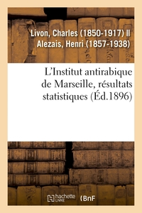 Picture of L'Institut antirabique de Marseille, résultats statistiques