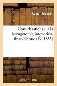 Picture of Considérations sur la laryngotomie inter-crico-thyroïdienne
