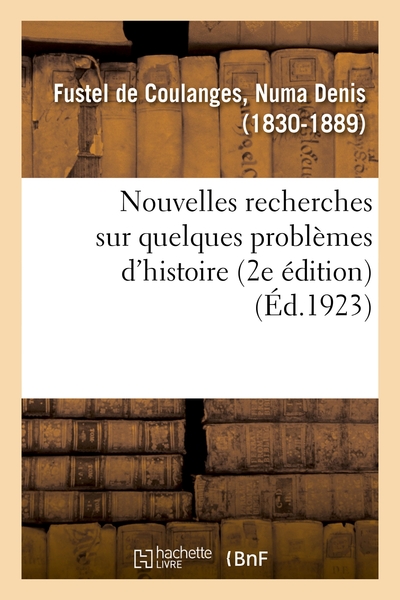 Picture of Nouvelles recherches sur quelques problèmes d'histoire (2e édition)