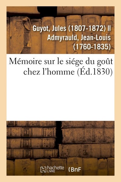 Picture of Mémoire sur le siége du goût chez l'homme