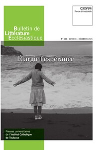 Picture of Bulletin de Littérature ecclésiastique n°504 CXXVI/4, octobre - décembre 2025