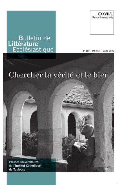 Picture of Bulletin de Littérature ecclésiastique n°505 CXXVII/1, janvier - mars 2026