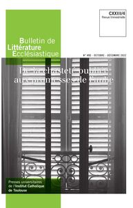 Picture of Bulletin de Littérature Ecclésiastique n°492 CXXIII/4 (octobre-décembre 2022)