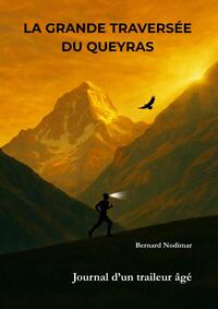 Image de LA GRANDE TRAVERSÉE DU QUEYRAS