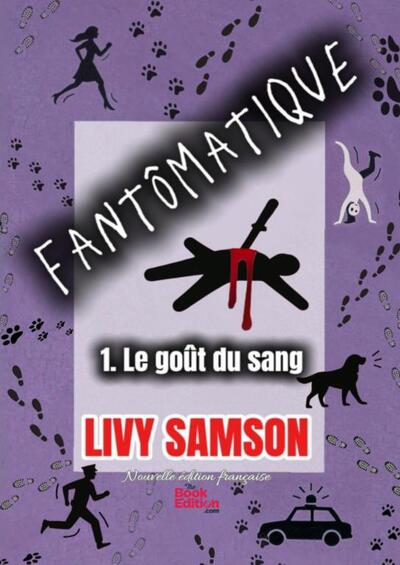 Picture of FANTÔMATIQUE 1 - Le goût du sang