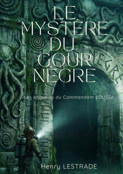 Image de Le Mystère du Gour Nègre