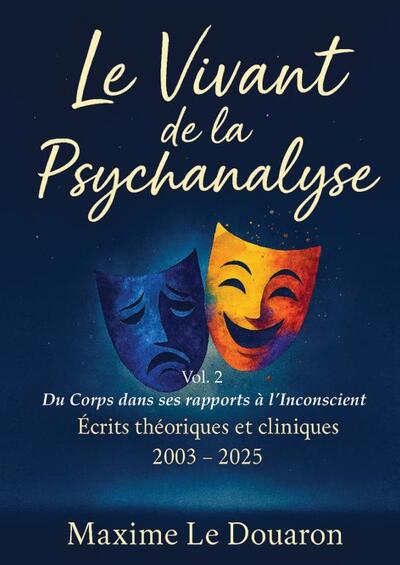 Image de Le Vivant de la Psychanalyse - Vol.2