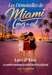 Image de Les Demoiselles de Miami - Coeurs en Exil