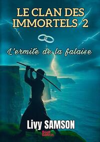 Image de LE CLAN DES IMMORTELS 2 - L'ermite