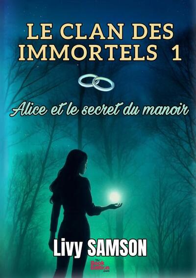 Picture of LE CLAN DES IMMORTELS 1 - Alice