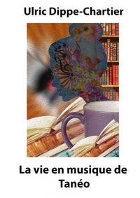 Picture of La vie en musique de Tanéo