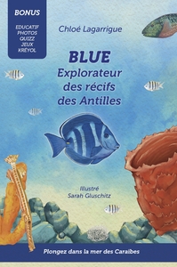 Image de Blue, Explorateur des récifs des Antilles