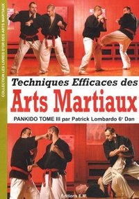 Image de TECHNIQUES EFFICACES DES ARTS MARTIAUX