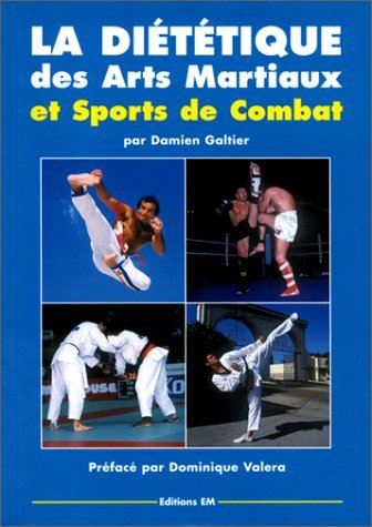 Image de La diététique des arts martiaux et sports de combats