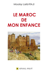 Image de MAROC DE MON ENFANCE (LE)