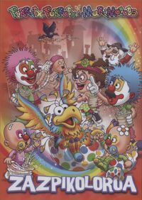 Image de ZAZPIKOLOROA - PIRRITX, PORROTX ETA MARIMOTOTS