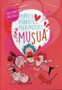 Picture of MUSUA - PIRRITX, PORROTX ETA MARIMOTOTS
