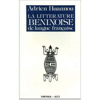 Image de Littérature béninoise de langue française (La)
