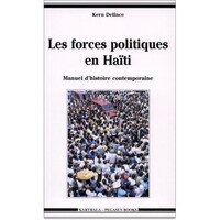 Image de Les forces politiques en Haïti - manuel d'histoire contemporaine