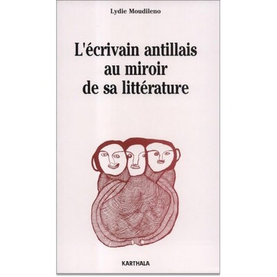 Image de Ecrivain antillais au miroir de sa littérature (L')