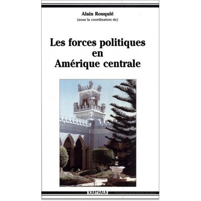 Image de Les forces politiques en Amérique centrale