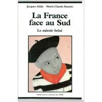 Image de France face au Sud - Le miroir brisé (La)