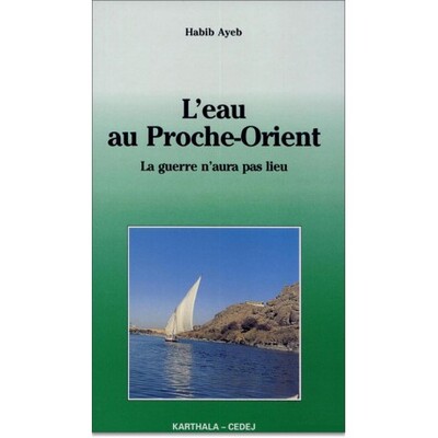 Image de Eau au Proche-Orient. La guerre n'aura pas lieu (L')