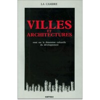 Picture of Villes et architectures. Essai sur la dimension culturelle du développement