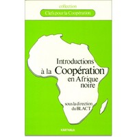 Image de INTRODUCTIONS A LA COOPERATION EN AFRIQUE NOIRE