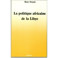 Image de La Politique africaine de la Libye - 1969-1985