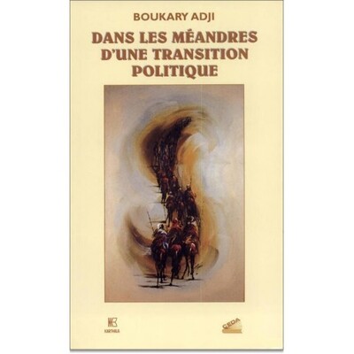 Image de DANS LES MEANDRES D'UNE TRANSITION POLITIQUE