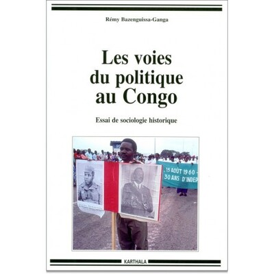 Image de Les voies du politique au Congo - essai de sociologie historique