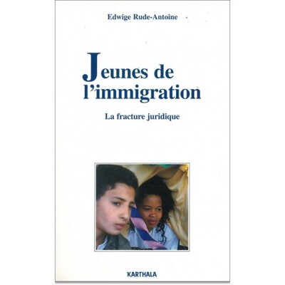 Image de Jeunes de l'immigration - La fracture juridique