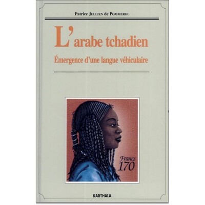 Image de L'arabe tchadien - émergence d'une langue véhiculaire