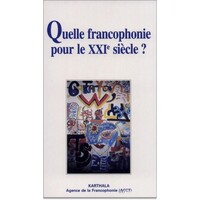 Picture of Quelle francophonie pour le XXIe siècle ?
