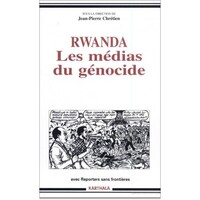 Image de Rwanda. Les médias du génocide