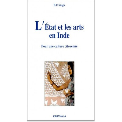 Picture of L'État et les arts en Inde - pour une culture citoyenne