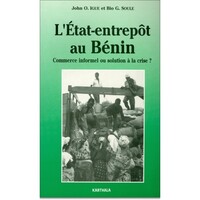 Image de Etat-entrepôt au Bénin. Commerce informel ou solution a la crise ? (L')